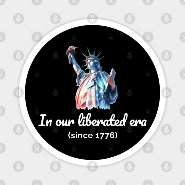 Liberated Era Magnet by TurnEffect